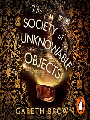 cover image of The Society of Unknowable Objects